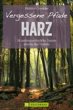 Wandelgids Vergessene Pfade Vergessene Pfade im Harz | Bruckmann Verlag