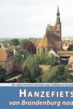 Fietsgids 3 Hanzefietsroute van Brandenburg naar Zaltbommel | ReCreatief Fietsen
