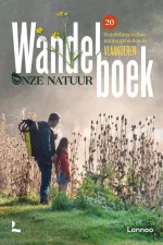 Wandelgids Wandelboek onze natuur Vlaanderen | Lannoo