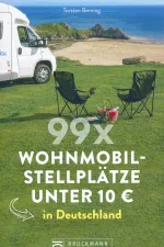 Campergids 99 x Wohnmobilstellplätze unter 10 EUR in Deutschland | Bruckmann Verlag