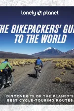 Fietsgids the Bikepacker's Guide to the World | Lonely Planet