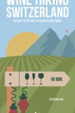 Wandelgids Wine Hiking Switzerland Zwitserland | Helvetiq