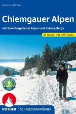 Sneeuwschoenwandelgids Schneeschuhführer Chiemgauer Alpen | Rother Bergverlag