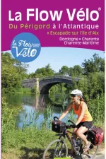 Fietsgids Flow vélo du Périgord à l'Atlantique Escapade sur Ile d'Aix | Chamina