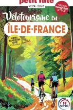 Fietsgids Ïle de France guide velotourisme 2024 | Petit Futé