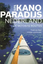 Kanogids SUP en Kanoparadijs Nederland | Hollandia