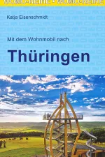 Campergids 09 Mit dem Wohnmobil nach Thüringen | WOMO verlag