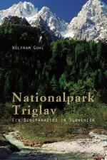 Wandelgids Nationalpark Triglav Ein Bergparadies in Slowenien | Styria Verlag