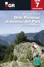Wandelgids GR 7 Catalunya dels Pirineus al Massís del Port Del nord al sud | Editorial Alpina