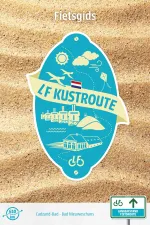 Fietsgids LF Kustroute | Landelijk Fietsplatform