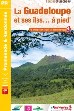 Wandelgids D971 Guadeloupe ses îles à pied 48 promenades randonnées | FFRP