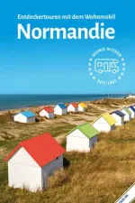 Campergids 39 Mit dem Wohnmobil durch die Normandie Normandië Camper | WOMO verlag