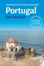 Campergids 97 Entdeckertouren mit dem Wohnmobil Portugal der Norden | WOMO verlag