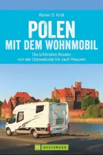 Campergids Mit dem Wohnmobil Polen | Bruckmann Verlag