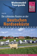 Campergids Wohnmobil Tourguide Deutsche Nordseeküste mit Hamburg und Bremen | Reise Know How Verlag