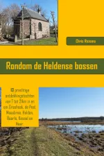 Wandelgids Rondom de Heldense bossen | Chris Rozema