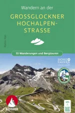 Wandelgids Großglockner Hochalpenstraße | Rother Bergverlag