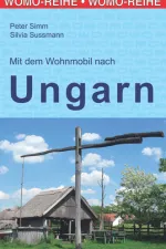 Campergids 34 Mit dem Wohnmobil nach Ungarn Camper Hongarije | WOMO verlag
