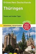 Campergids Wohnmobil Reiseführer Thüringen | Mobil und Aktiv Erleben
