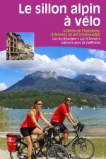Fietsgids Sillon alpin à vélo Vallées Chambéry, d'Annecy,Grésivaudan | Chamina
