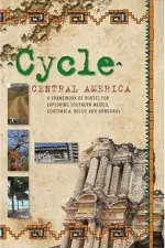 Fietsgids Cycle Central America | London Press