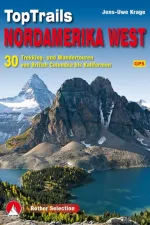 Wandelgids TopTrails Nordamerika West Noordwest USA | Rother Bergverlag