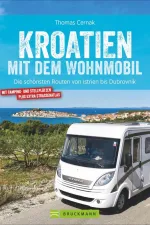 Campergids Mit dem Wohnmobil Kroatien Kroatië | Bruckmann Verlag