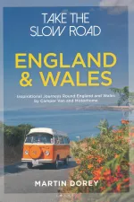 Campergids Reisgids Take the Slow Road England Engeland and Wales | Bloomsbury