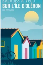 Fietsgids Ile d'Oléron balades à vélo | Sud Ouest editions