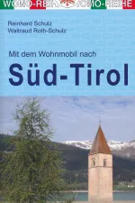 Campergids 30 Mit dem Wohnmobil nach Süd Tirol Zuid Tirol Dolomieten | WOMO verlag