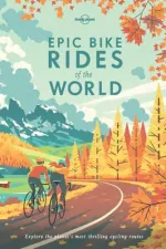 Fietsgids Fotoboek Epic Bike Rides of the World | Lonely Planet