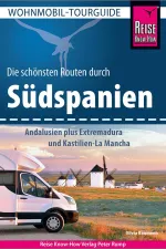 Campergids Wohnmobil Tourguide Südspanien | Reise Know How Verlag