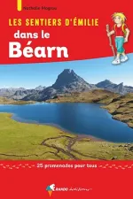 Wandelgids Béarn sentiers émilie 25 prom. pour tous | Rando Editions