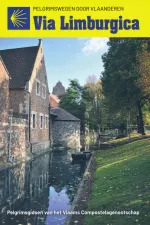 Wandelgids Pelgrimsroute Via Limburgica | Vlaams Compostelagenootschap