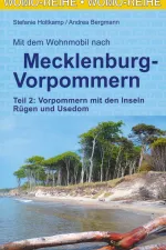 Campergids 88 Mit dem Wohmobil nach Mecklenburg Vormpommern teil 2 | WOMO verlag