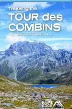Wandelgids Trekking the Tour Des Combins | Knife Edge Outdoor