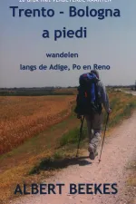 Wandelgids Pelgrimsroute Trento Bologna a piedi | Albert Beekes