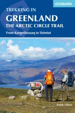 Wandelgids Groenland Trekking in Greenland The Arctic Circle Trail | Cicerone