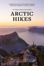 Wandelgids Arctic hikes Tromsø, Kvaløya, Senja en Lyngen Alps | Fri Flyt AS