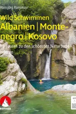 Wandelgids WildSchwimmen Albanien, Montenegro, Kosovo | Rother Bergverlag