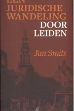 Wandelgids Een juridische wandeling door Leiden | WJS Uitgevers